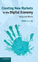 Creating New Markets in the Digital Economy
