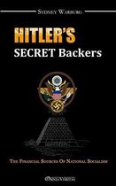 Boek cover Hitlers Secret Backers van Sydney Warburg