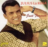 Julius La Rosa - Just Forever (2 CD)