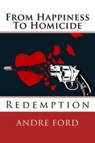 From Happiness To Homicide