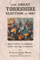 The Great Yorkshire Election of 1807