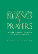 Consecrations, Blessings and Prayers