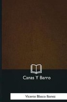 Canas Y Barro