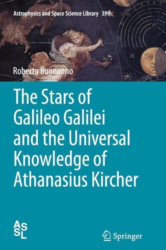 The Stars of Galileo Galilei and the Universal Knowledge of Athanasius ...