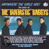 Anywhere The Girls Are! The Best Of The Fantastic Baggys