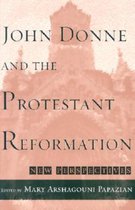 John Donne And The Protestant Reformation
