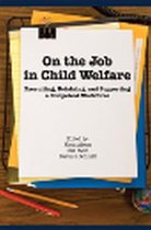 On the Job in Child Welfare