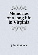 Memories of a long life in Virginia