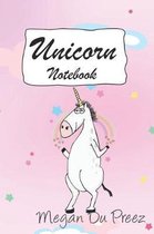 Unicorn Notebook: Unicorns and Rainbow Fantasy Cute Unicorn Notebook