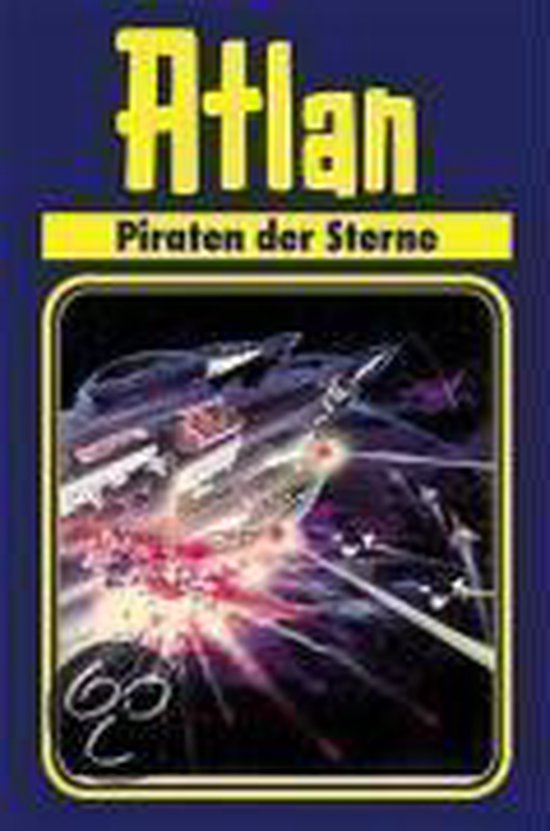 Perry Rhodan Edition. Atlan-Zeitabenteuer 19. Piraten der Sterne, H.G ...