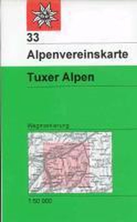DAV Alpenvereinskarte 33 Tuxer Alpen 1 : 50 000 Wegmarkierun ... - cover