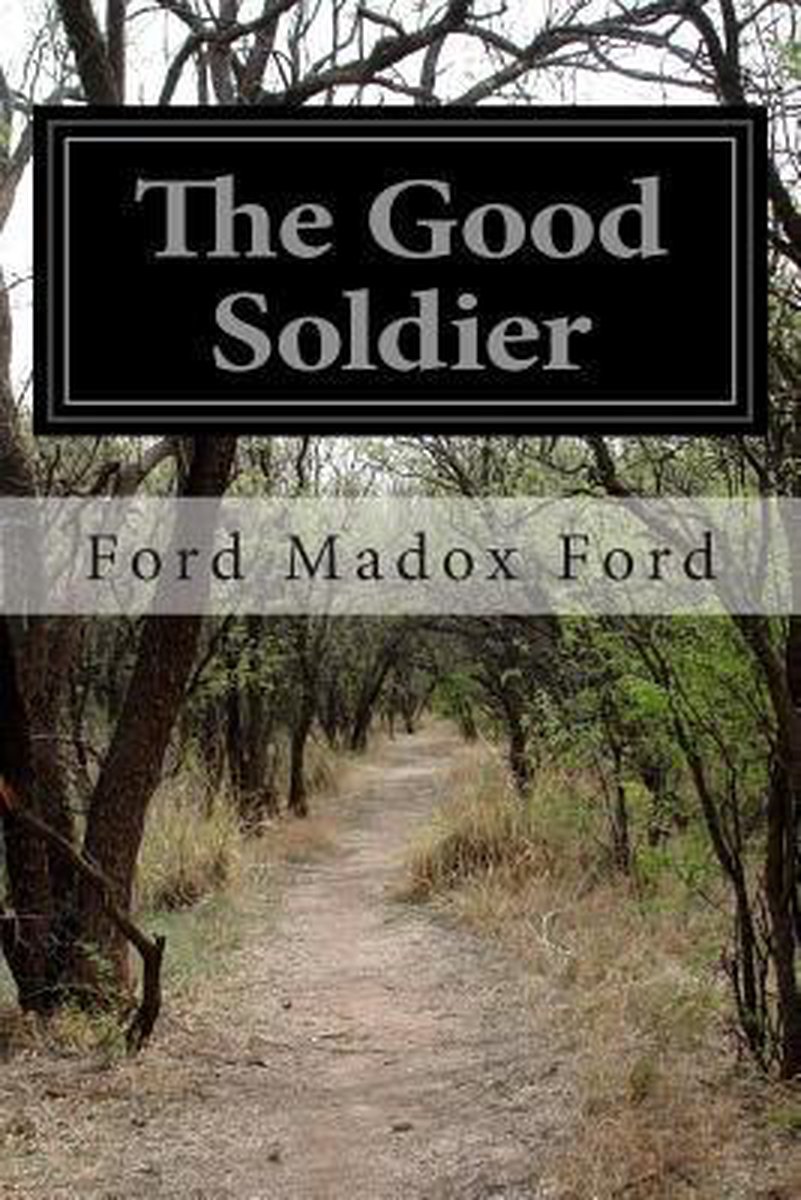 The Good Soldier - Ford Maddox Ford