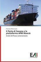 Il Porto di Savona e la piattaforma APM Maersk