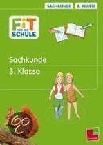 Fit für die Schule. Sachkunde. 3. Schuljahr