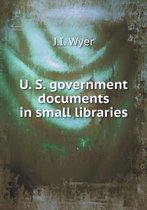 U. S. government documents in small libraries