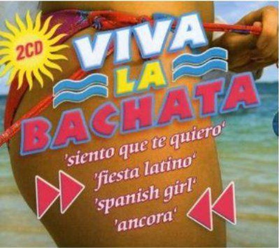 Viva La Bachata