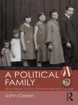 Routledge Studies in Radical History and Politics - A Political Family