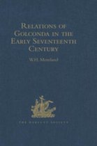 Hakluyt Society, Second Series - Relations of Golconda in the Early Seventeenth Century