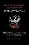 The Cambridge Edition of the Works of D. H. Lawrence-The Prussian Officer and Other Stories