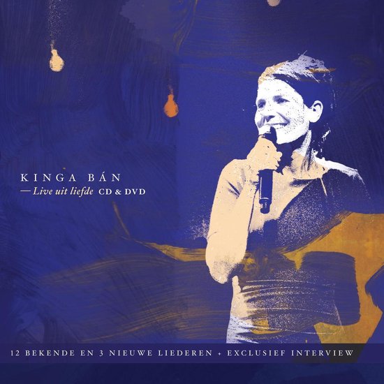 Kinga Ban - Live Uit Liefde (CD)