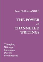 THE Power of Channeled Writings