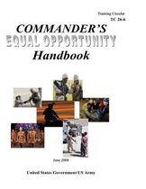 Training Circular TC 26-6 Commander's Equal Opportunity Handbook June 2008