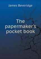 The papermaker's pocket book
