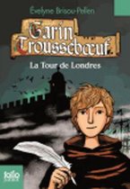 Garin Trousseboeuf, vol.12/La tour de Londres