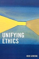 Unifying Ethics