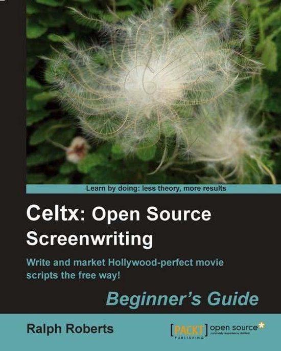 Celtx: Open Source Screenwriting Beginner's Guide - cover