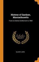 History of Gardner, Massachusetts