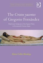 The Cristos yacentes of Gregorio Fernandez
