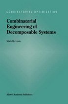 Combinatorial Engineering of Decomposable Systems