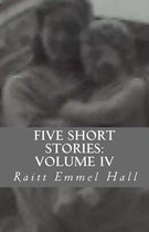Five Short Stories