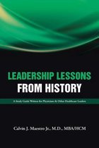 Leadership Lessons from History