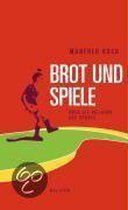 Brot und Spiele