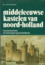 Middeleeuwse kastelen van Noord-Holland