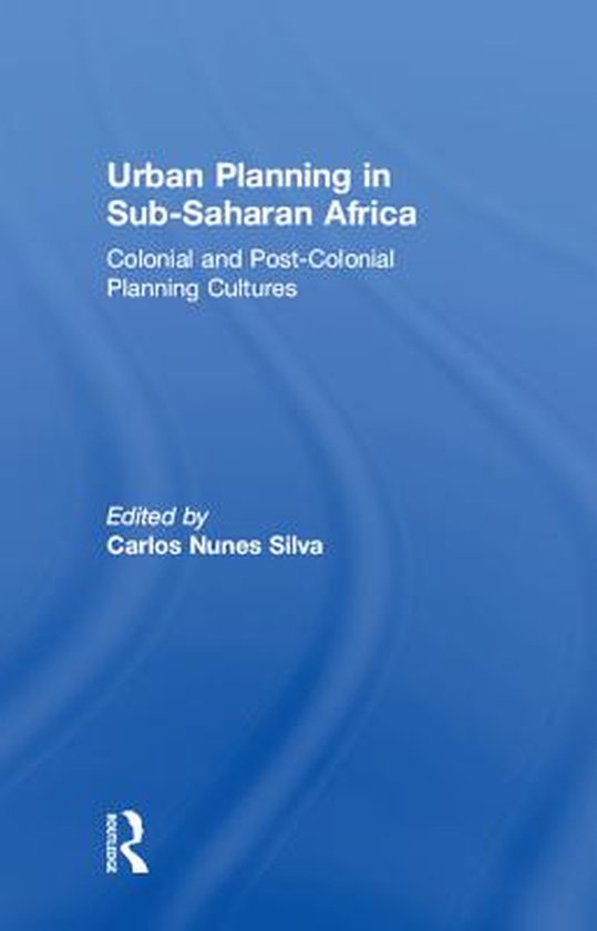 Urban Planning in Sub-Saharan Africa