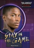 Contest- Stay in the Game
