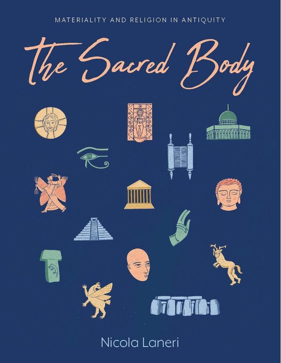 Material Religion in Antiquity 1 - The Sacred Body - cover