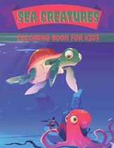 Sea Creatures Coloring Book For Kids