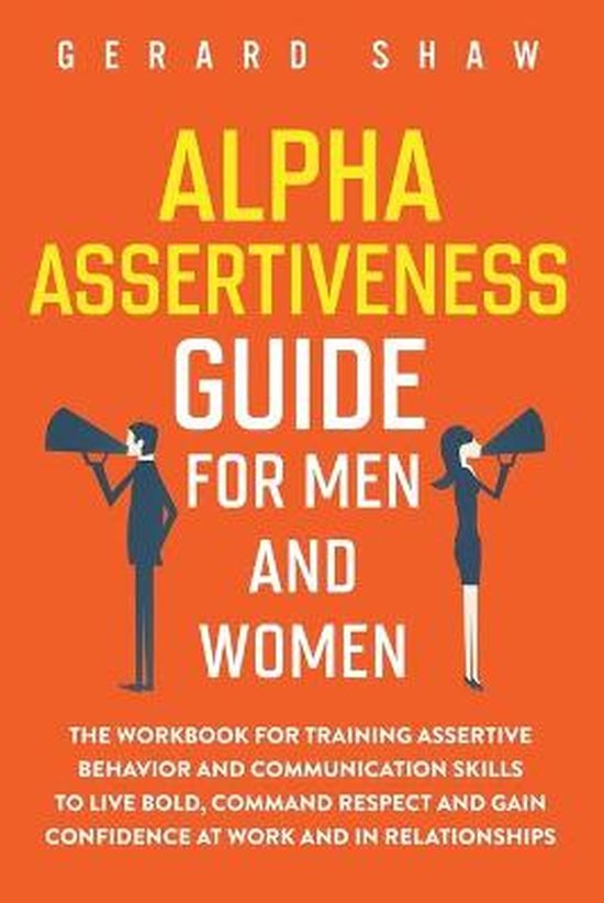 Alpha Assertiveness Guide for Men and Women - cover