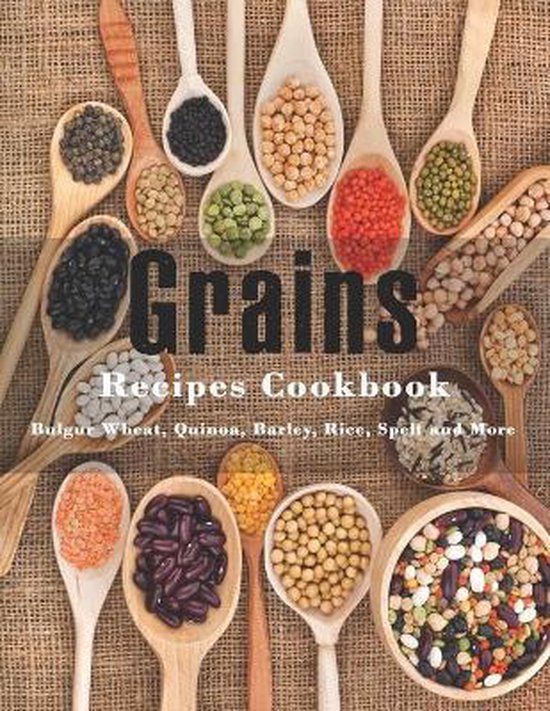 Grains Cookbook, John Stone 9798676177386 Boeken