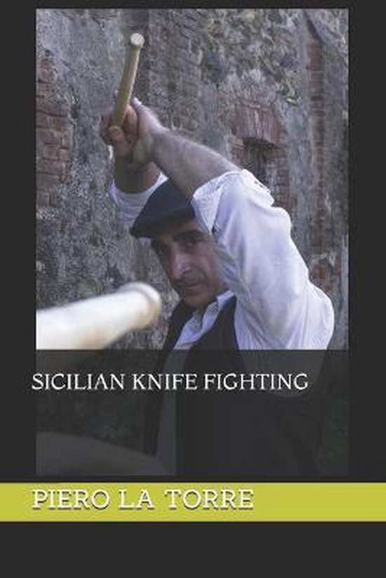 Scuole Di Scherma Siciliane- Sicilian knife fighting - cover