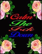 Calm The Fuck Down