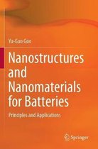 Nanostructures and Nanomaterials for Batteries