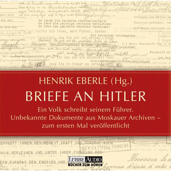 Briefe an Hitler - Ein Volk schreibt seinem Führer - Unbeka ... - cover