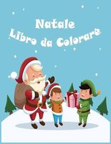 Natale Libro da Colorare: Natale Libro da Colorare