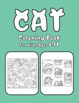 Cat Coloring Book For Kids Ages 8-12