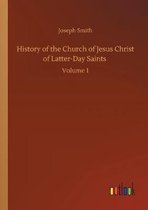 History of the Church of Jesus Christ of Latter-Day Saints